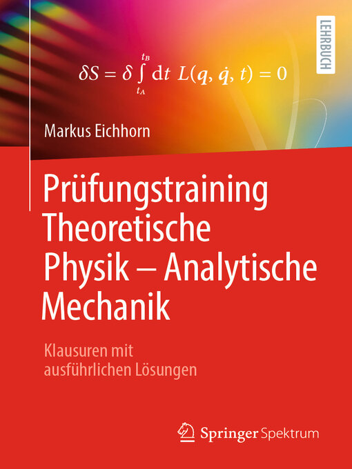 Title details for Prüfungstraining Theoretische Physik – Analytische Mechanik by Markus Eichhorn - Available